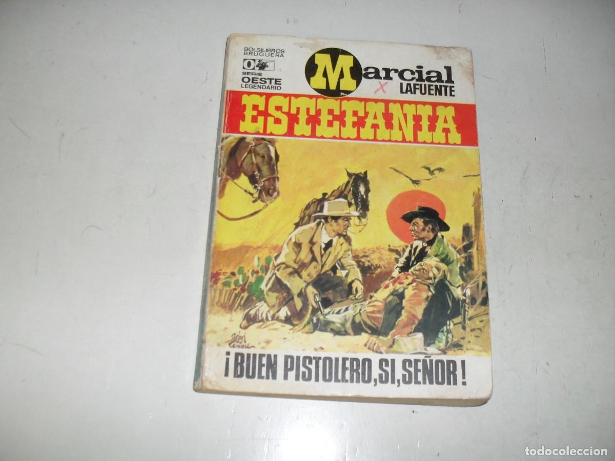 Comics: BRUGUERA COLECCION OESTE LEGENDARIO 115 MARCIAL LA FUENTE ESTEFANIA:BUEN PISTOLERO,SI SE&Ntilde;OR&iexcl;,A&Ntilde;OS 70