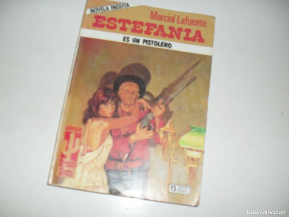 Comics: (NOVELA INEDITA)MARCIAL LAFUENTE ESTEFANAI 41:ESUN PISTOLERO.ZINCO,1987