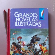 Tebeos: GRANDES NOVELAS ILUSTRADAS VOLUMEN 4. EDITORIAL BRUGUERA. PRIMERA EDICIÓN. MAYO 1985.