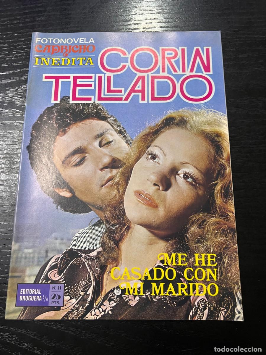 Tebeos: FOTONOVELA CAPRICHO INEDITA.CORIN TELLADO. N&ordm; 11.- ME HE CASADO CON MI MARIDO. BRUGUERA. NUEVO