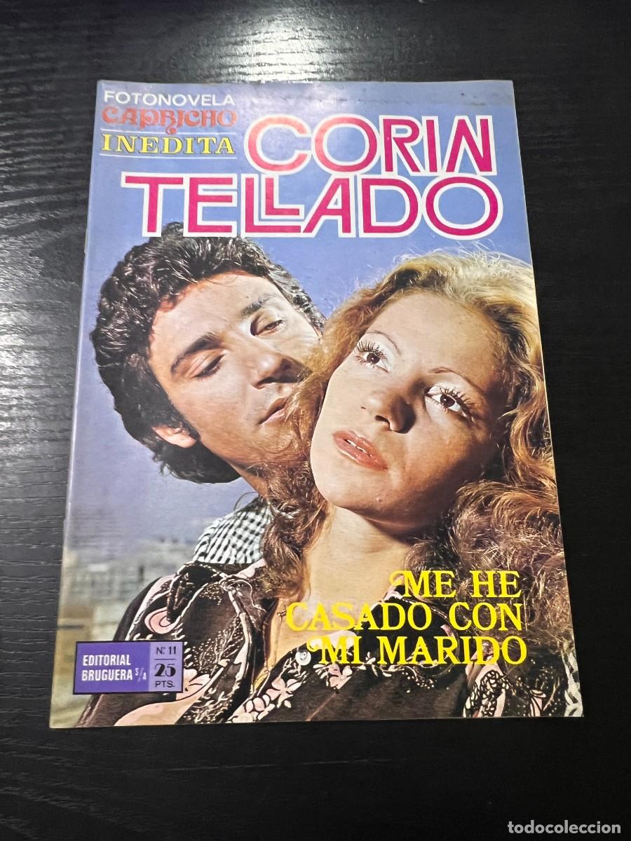Tebeos: FOTONOVELA CAPRICHO INEDITA.CORIN TELLADO. N&ordm; 11.- ME HE CASADO CON MI MARIDO. BRUGUERA. NUEVO