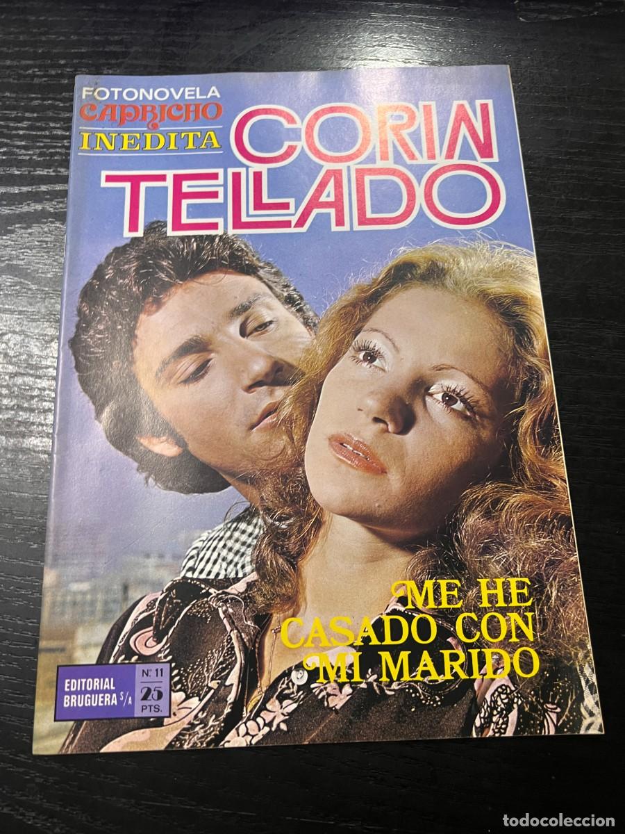 Tebeos: FOTONOVELA CAPRICHO INEDITA.CORIN TELLADO. N&ordm; 11.- ME HE CASADO CON MI MARIDO. BRUGUERA. NUEVO