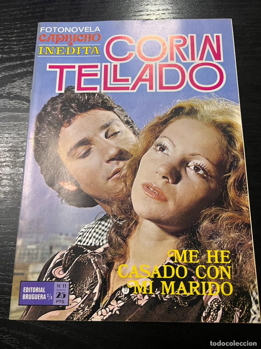 Tebeos: FOTONOVELA CAPRICHO INEDITA.CORIN TELLADO. N&ordm; 11.- ME HE CASADO CON MI MARIDO. BRUGUERA. NUEVO