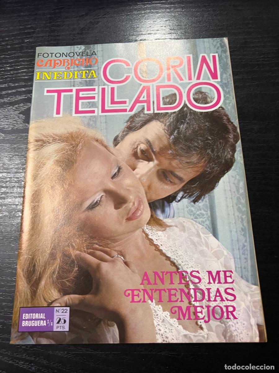 Tebeos: FOTONOVELA CAPRICHO INEDITA.CORIN TELLADO. N&ordm; 22.- ANTES ME ENTEND&Iacute;AS MEJOR. BRUGUERA. NUEVO