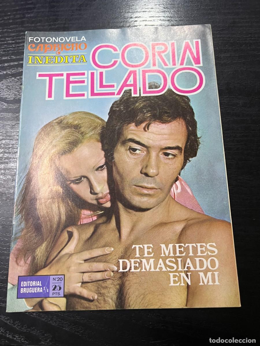 Tebeos: FOTONOVELA CAPRICHO INEDITA.CORIN TELLADO. N&ordm; 20.-TE METES DEMASIADO EN MI.NUEVO DE DISTRIBUIDORA
