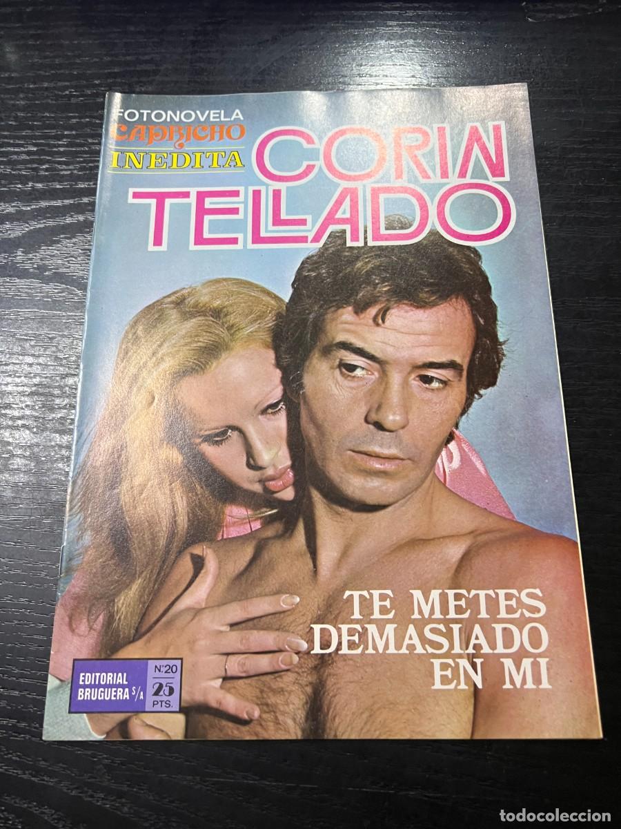 Tebeos: FOTONOVELA CAPRICHO INEDITA.CORIN TELLADO. N&ordm; 20.-TE METES DEMASIADO EN MI.NUEVO DE DISTRIBUIDORA