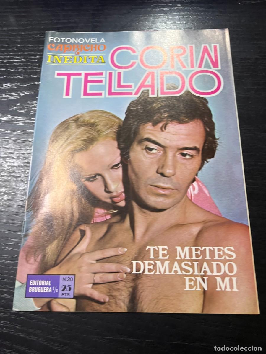 Tebeos: FOTONOVELA CAPRICHO INEDITA.CORIN TELLADO. N&ordm; 20.-TE METES DEMASIADO EN MI.NUEVO DE DISTRIBUIDORA