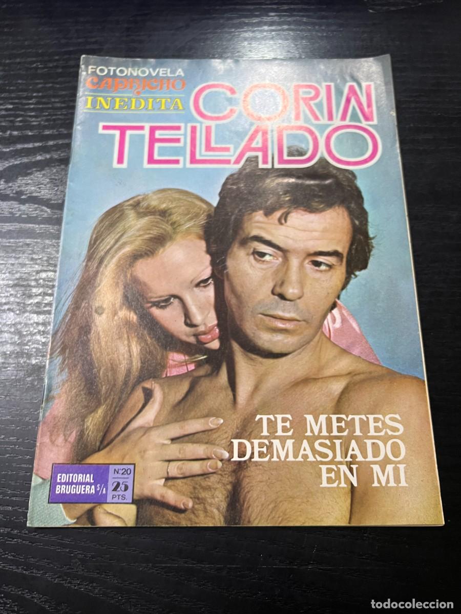 Tebeos: FOTONOVELA CAPRICHO INEDITA.CORIN TELLADO. N&ordm; 20.-TE METES DEMASIADO EN MI.NUEVO DE DISTRIBUIDORA