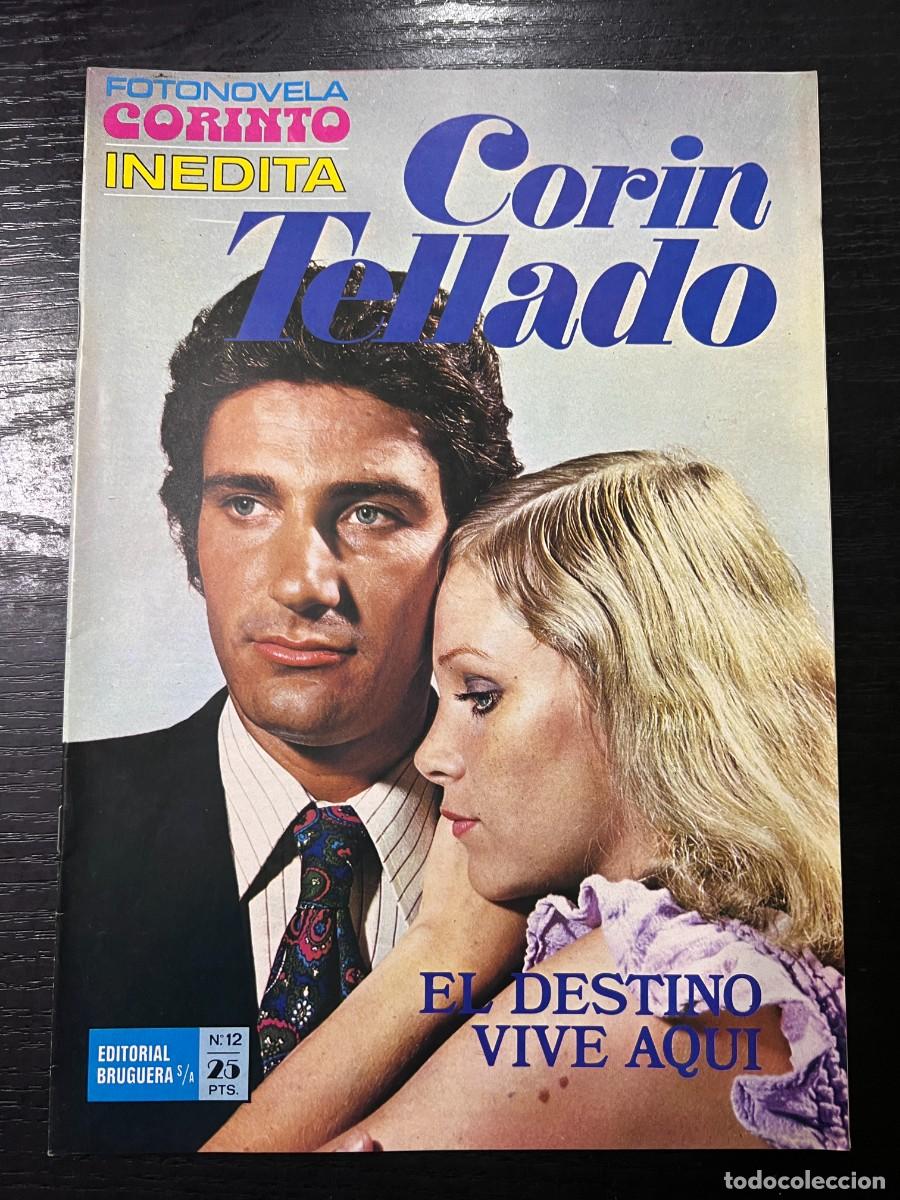 Tebeos: FOTONOVELA CORINTO INEDITA.CORIN TELLADO. N&ordm; 12.-EL DESTINO VIVE AQUI. BRUGUERA.NUEVO