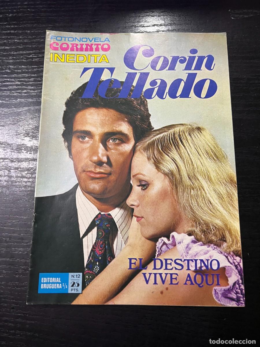 Tebeos: FOTONOVELA CORINTO INEDITA.CORIN TELLADO. N&ordm; 12.-EL DESTINO VIVE AQUI. BRUGUERA.NUEVO