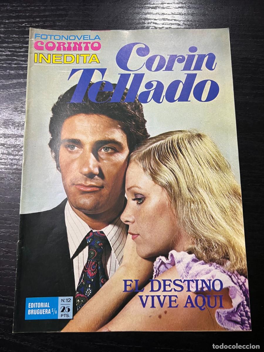 Tebeos: FOTONOVELA CORINTO INEDITA.CORIN TELLADO. N&ordm; 12.-EL DESTINO VIVE AQUI. BRUGUERA.NUEVO