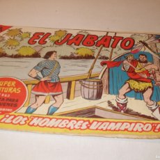 Tebeos: (ORIGINAL)EL JABATO 302 LOS HOMBRES VAMPIRO¡.(DE 381).BRUGUERA,1958