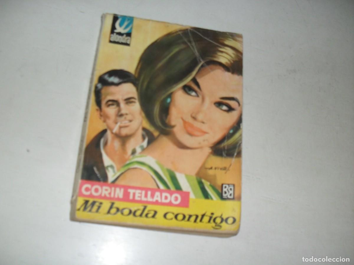 Tebeos: ALONDRA 575 MI BODA CONTIGO,DE CORIN TELLADO,1&ordf; EDICION.BRUGUERA,1964