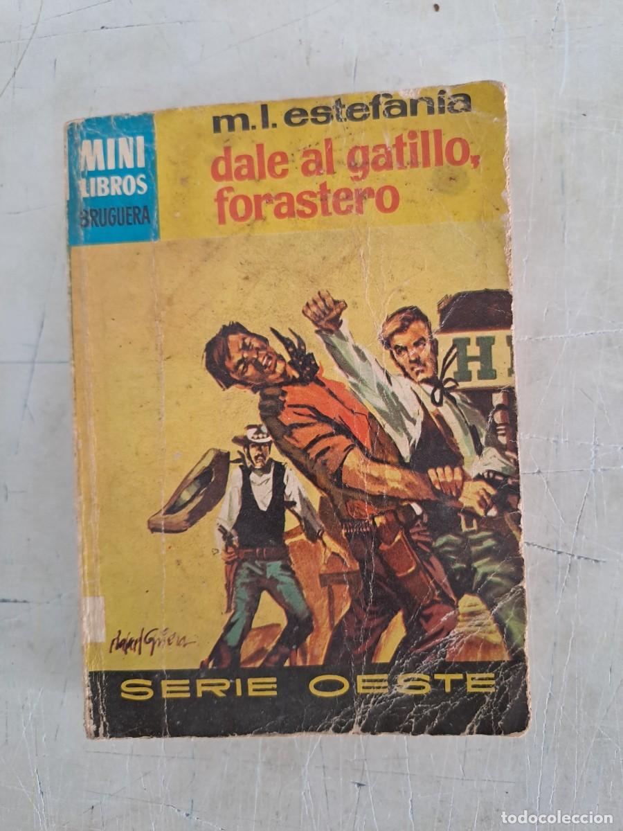 Tebeos: Mini libros Bruguera 669, dale al gatillo forastero, en buen estado