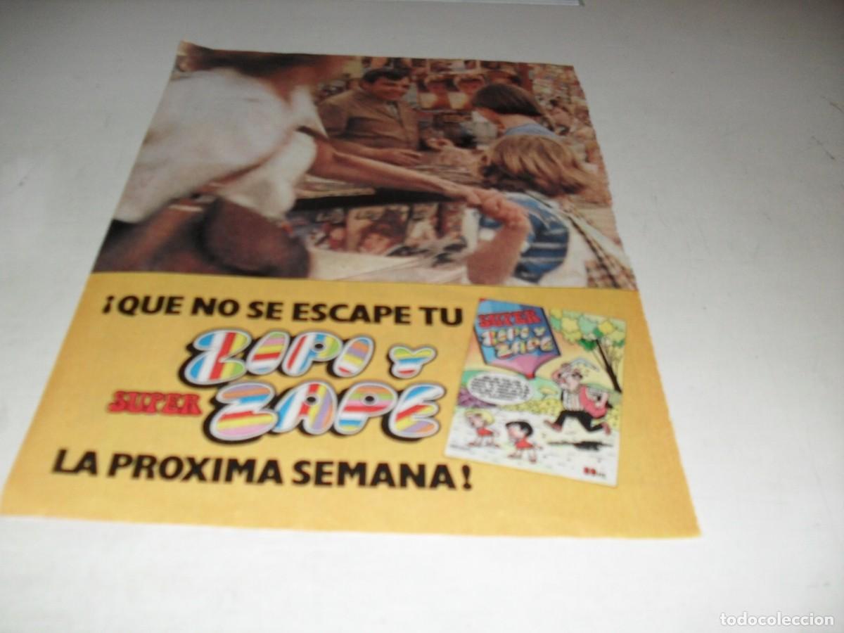 Livros de Banda Desenhada: LAMINA PUBLICITARIA:QUE NO SE TE ESCAPE TU SUPER ZIPI Y ZAPE&iexcl;.BRUGUERA,A&Ntilde;OS 70