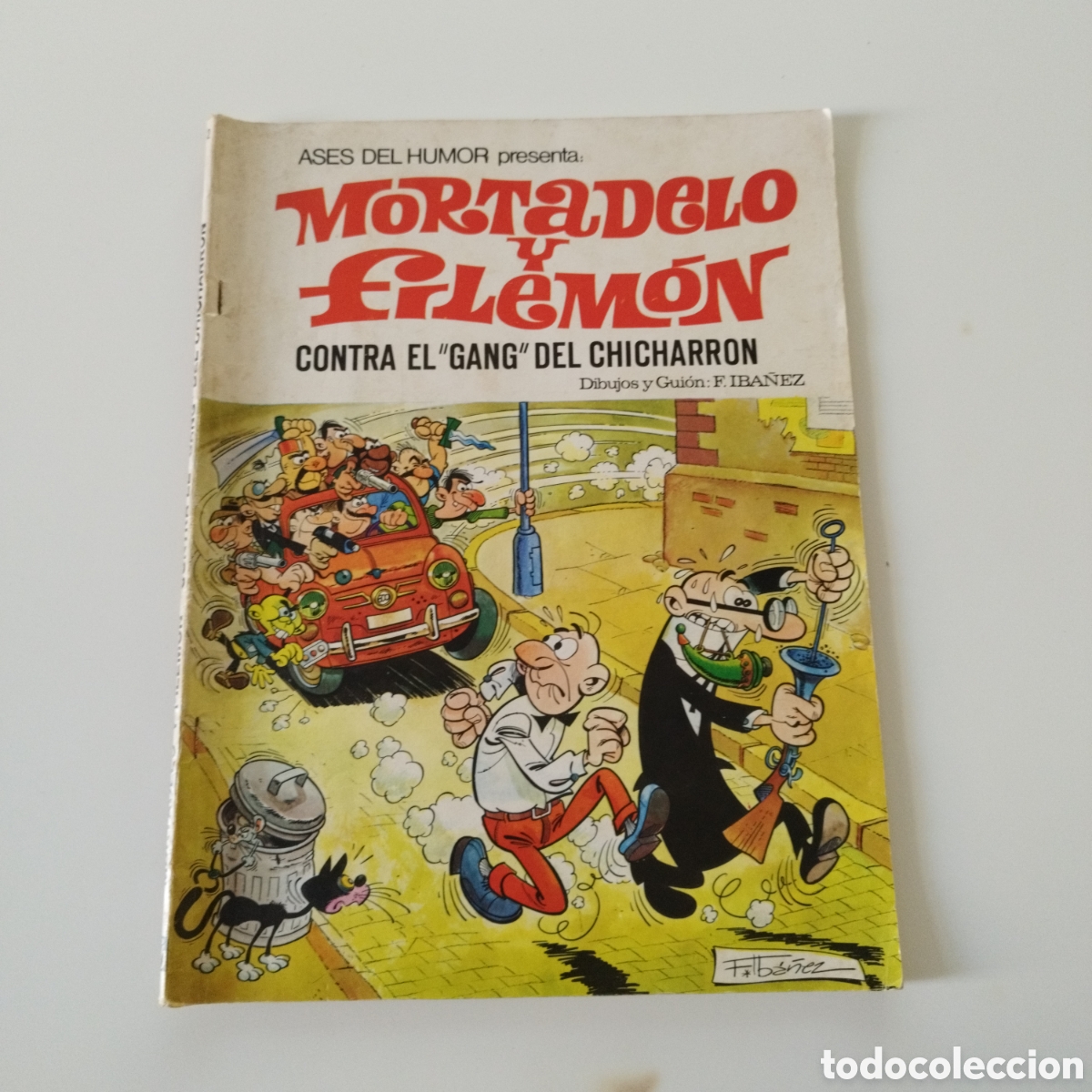 Tebeos: MORTADELO Y FILEMON / CONTRA EL GANG DEL CHICHARRON / ED. BRUGUERA / IBA&Ntilde;EZ