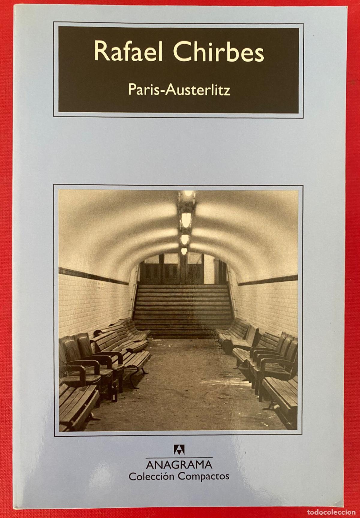 Tebeos: Paris-Austerlitz. Rafael Chirbes - Foto 1