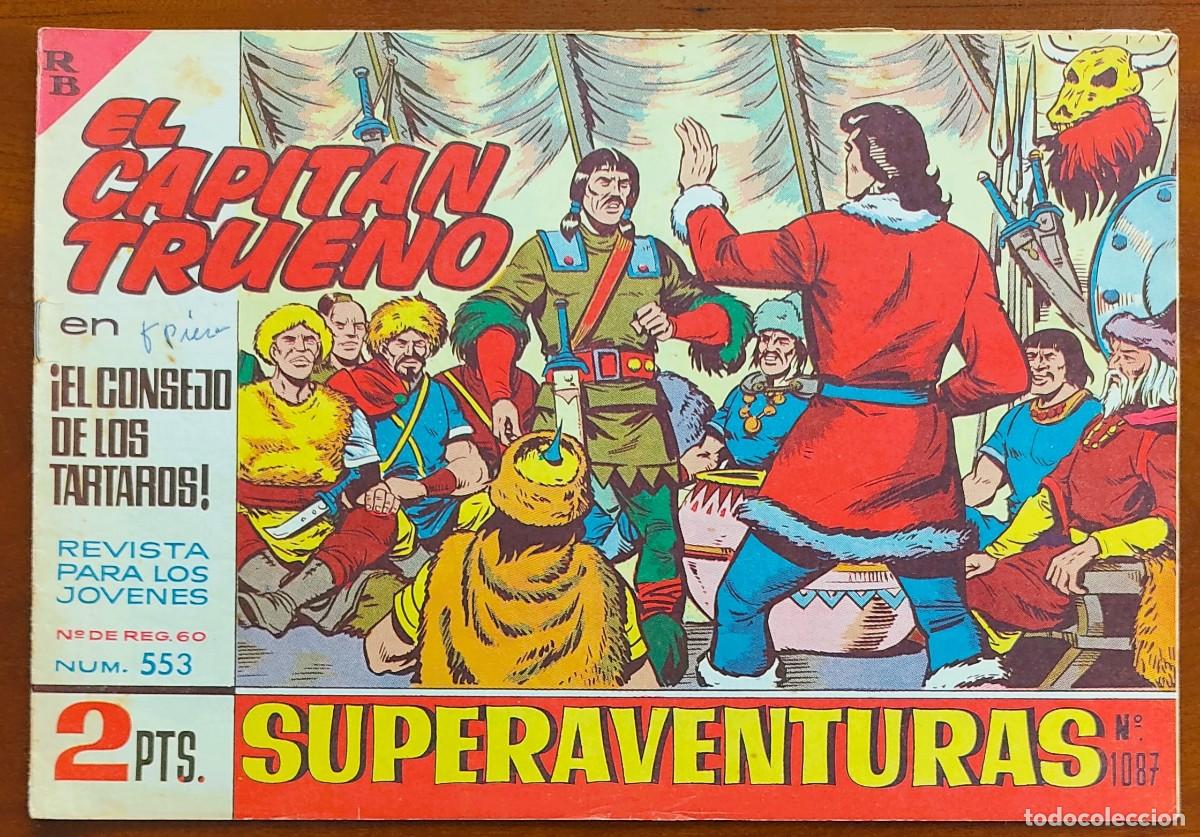 Tebeos: EL CAPITÁN TRUENO Nº 553 - SUPERAVENTURAS Nº 1087 - EDITORIAL BRUGUERA - ORIGINAL DE ÉPOCA