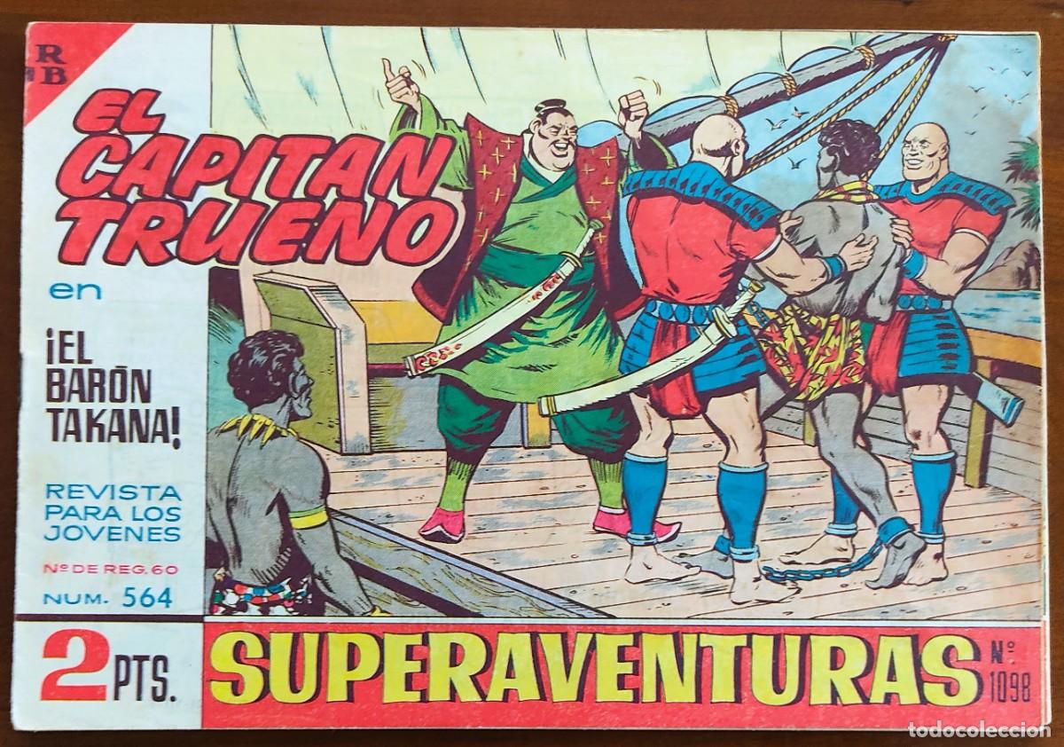 Tebeos: EL CAPITÁN TRUENO Nº 564 - SUPERAVENTURAS Nº 1098 - EDITORIAL BRUGUERA - ORIGINAL DE ÉPOCA