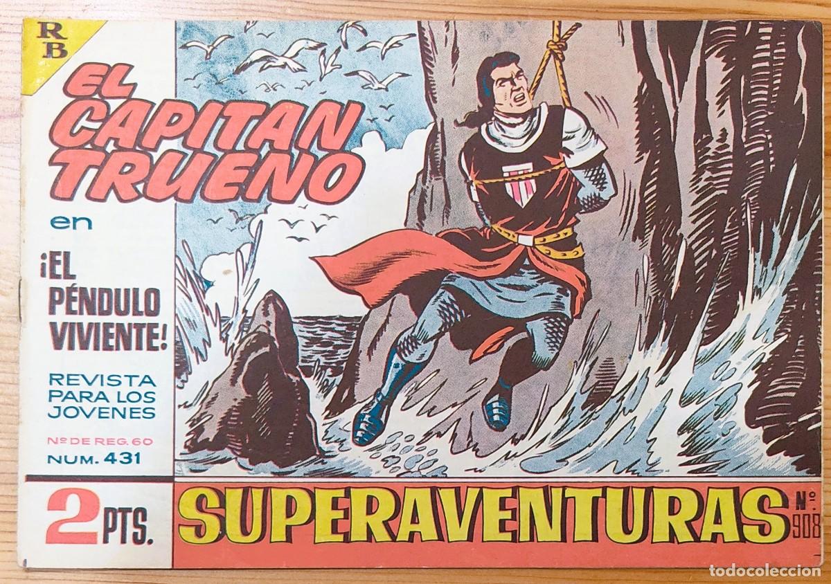Tebeos: EL CAPITÁN TRUENO Nº431 - SUPERAVENTURAS Nº 908 - EDITORIAL BRUGUERA - ORIGINAL DE ÉPOCA