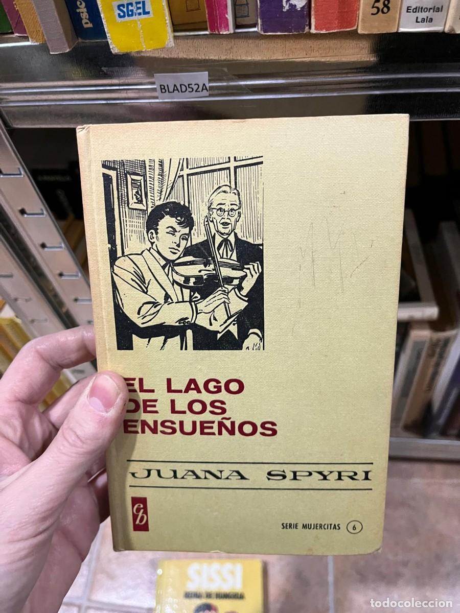 Tebeos: BLAS52A EL LAGO DE LOS ENSUE&Ntilde;OS UUANA SPYRI - Foto 1