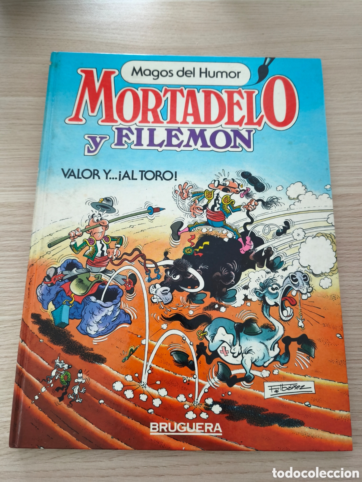 Tebeos: Mortadelo y Filem&oacute;n - Valor y...&iexcl;Al toro! - Foto 1