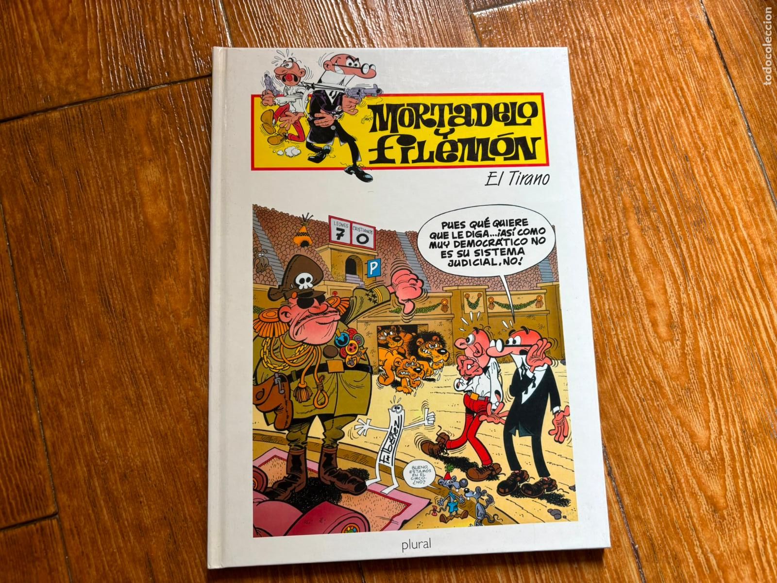 Tebeos: MORTADELO Y FILEMON EL TIRANO. EDITORIAL PLURAL. TAPA DURA