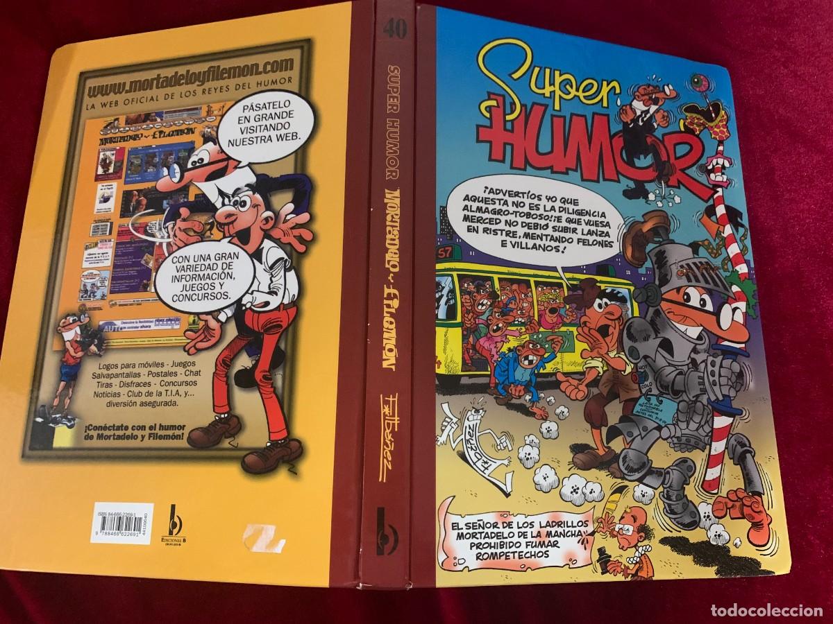 Tebeos: COMIC; &laquo; SUPER HUMOR N&ordm; 40 &raquo; MORTADELO Y FILEMON - Foto 3