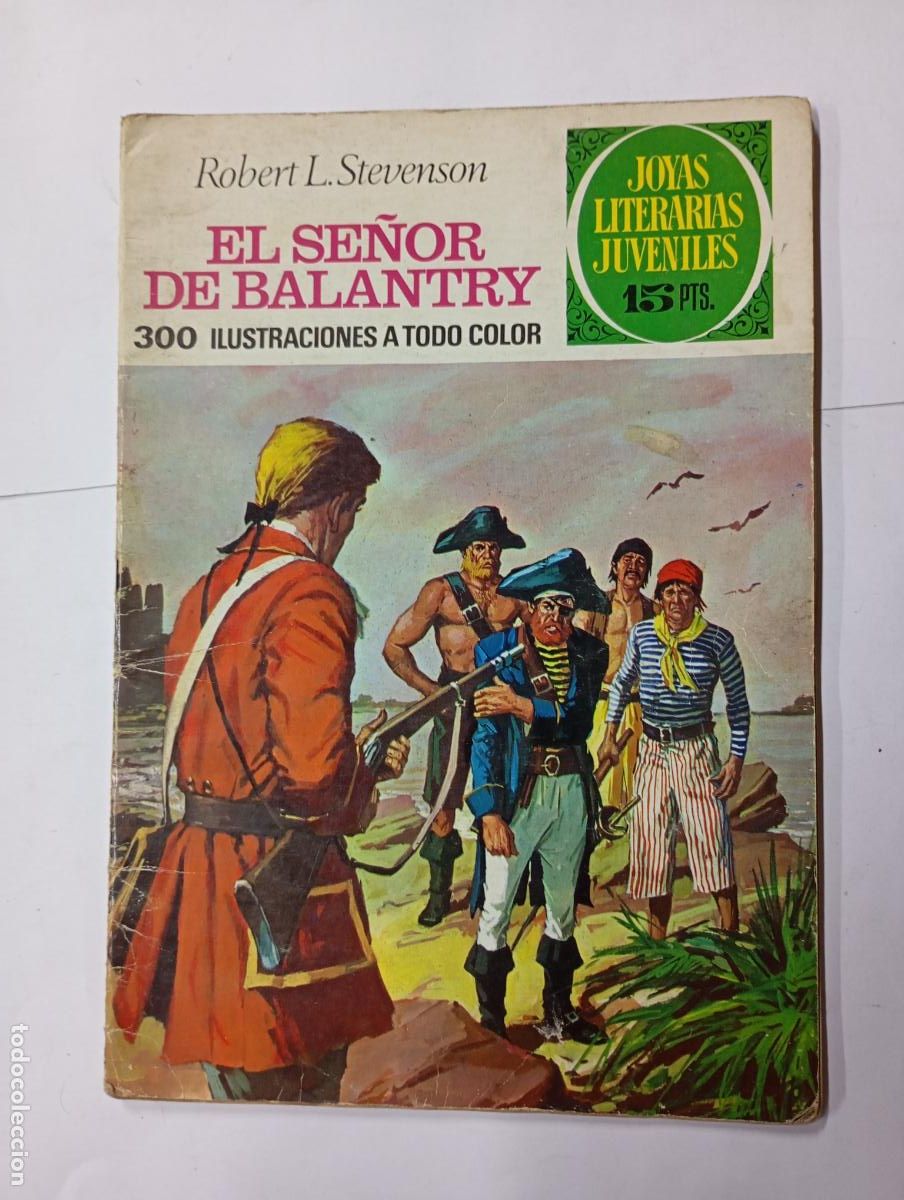 Tebeos: EL SE&Ntilde;OR DE BALANTRY. ROBERT L. STEVENSON. JOYAS LITERARIAS JUVENILES N&ordm; 20. TDKR71