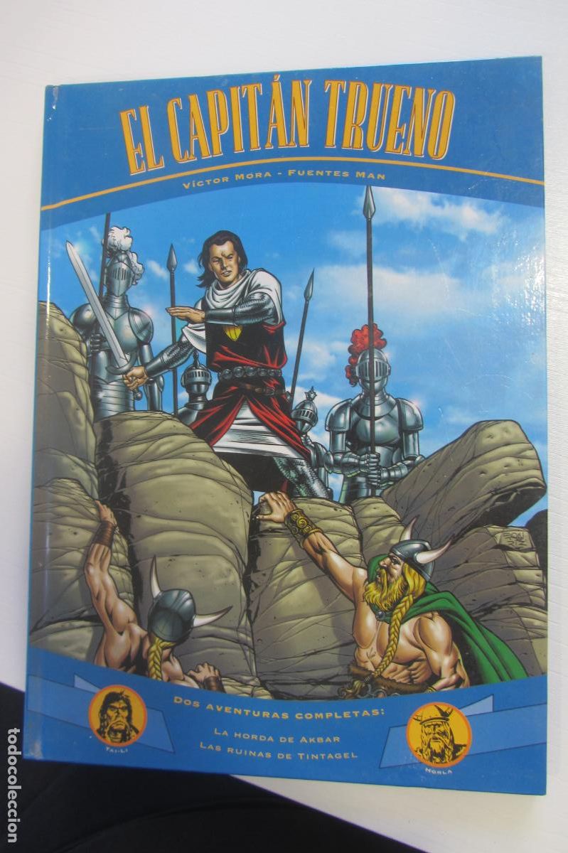 Tebeos: EL CAPITAN TRUENO - LA HORDA DE AKBAR - LAS RUINAS DE TINTAGEL - TAPA DURA PLANETA ARX20
