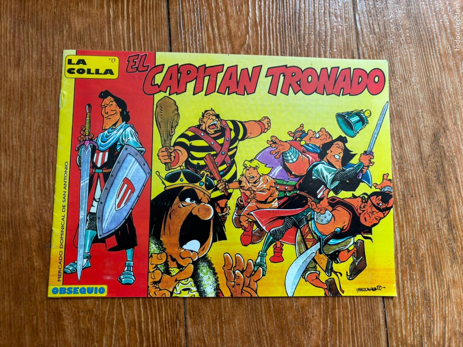 Tebeos: EL CAPIT&Aacute;N TRONADO PARODIA CAPITAN TRUENO LA COLLA. MERCADO DOMINICAL DE SAN ANTONIO. R&Uacute;STICA