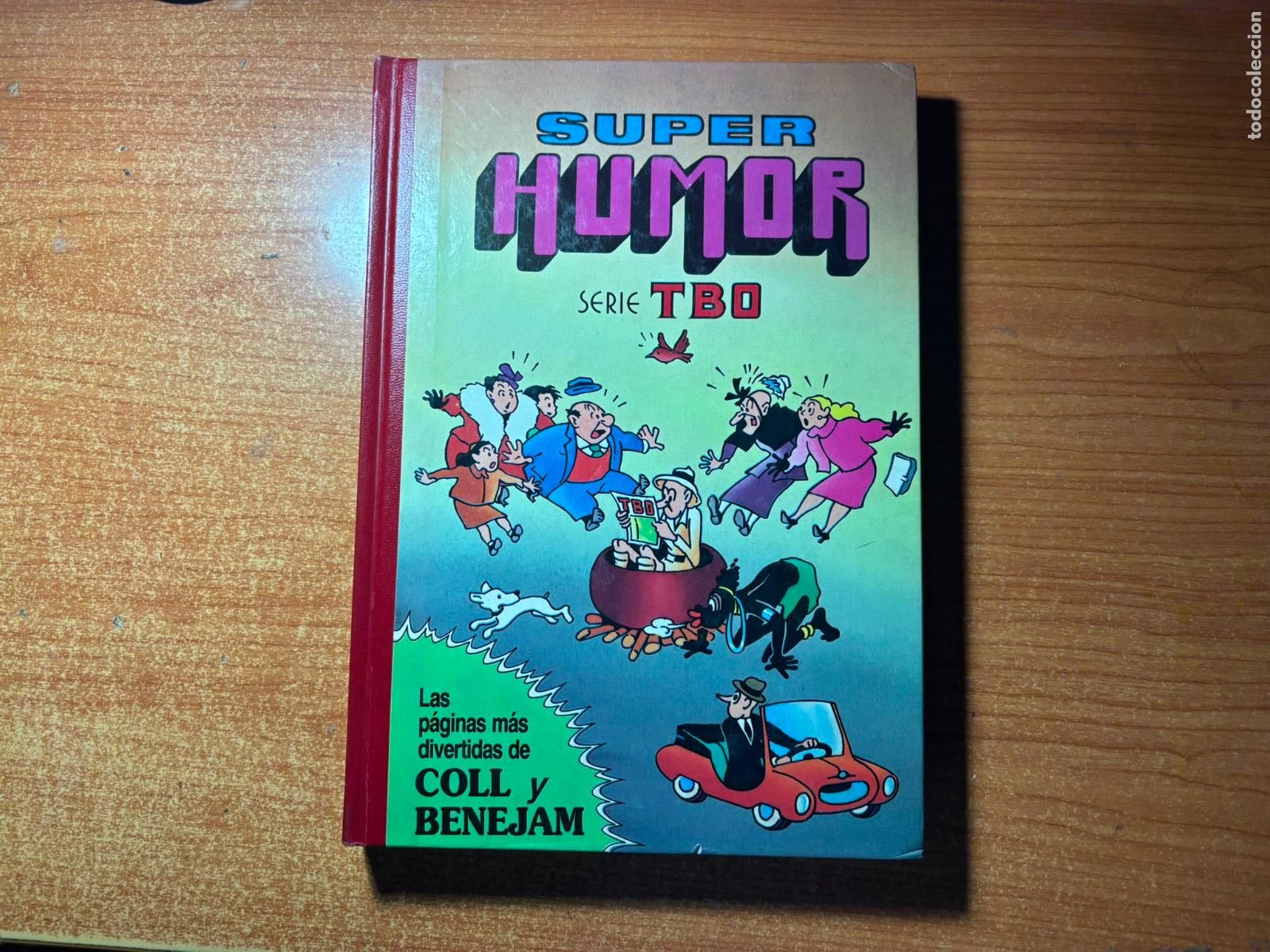 Tebeos: SUPER HUMOR TBO N&ordm; 1 -EDICIONES B. 1&ordf; EDICION 1992 COLL Y BENEJAM