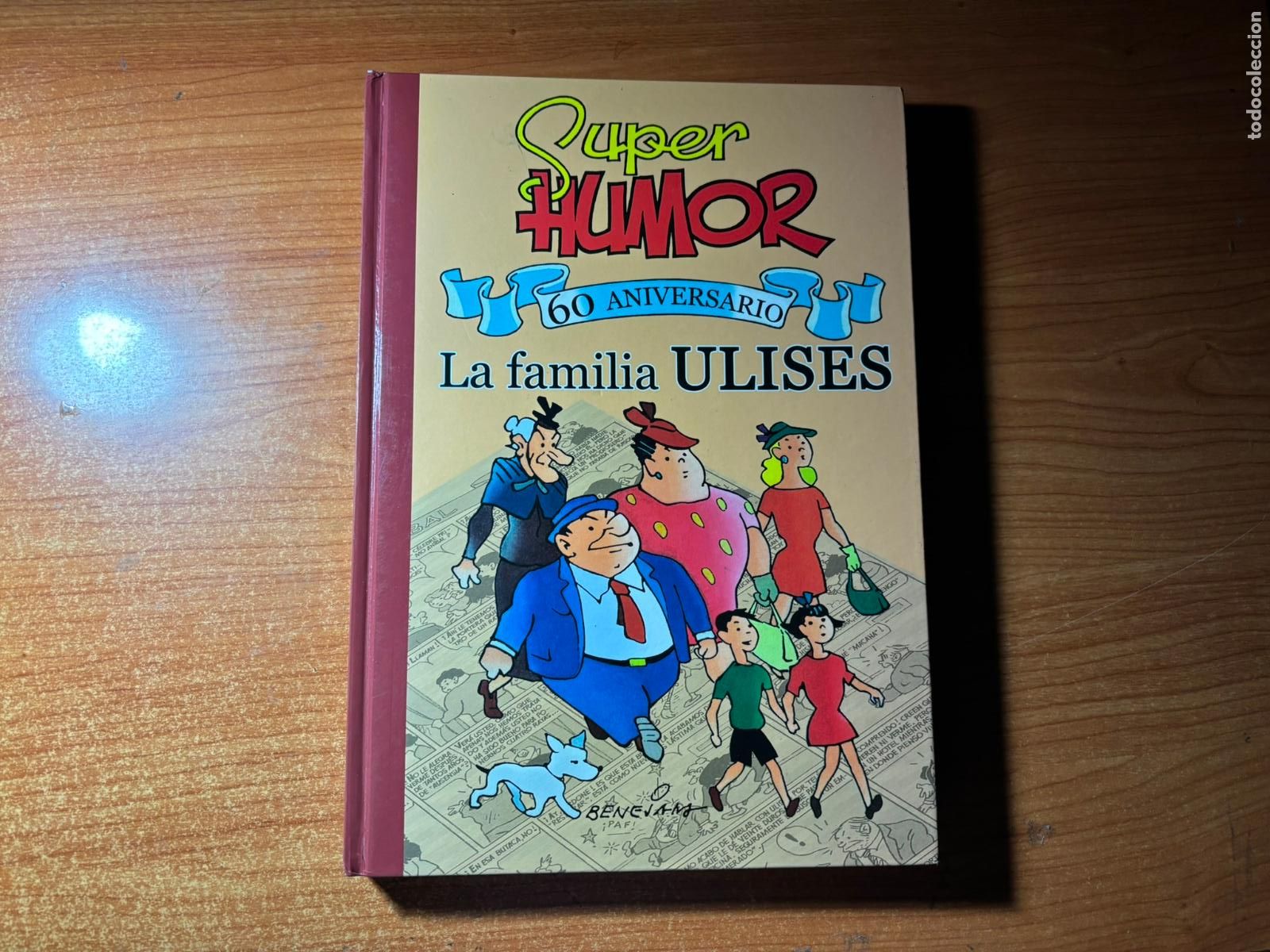 Tebeos: SUPER HUMOR TBO 60 ANIVERSARIO LA FAMILIA ULISES -EDICIONES B. 1&ordf; EDICION 1992 COLL Y BENEJAM