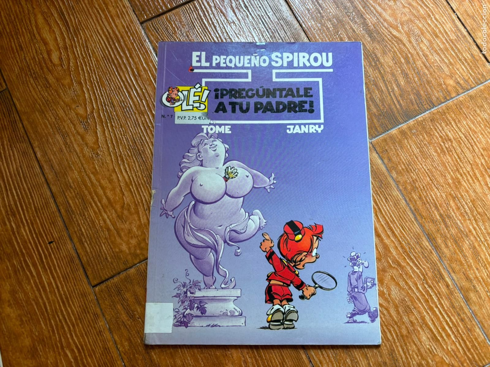 Tebeos: COLECCION OLE N&ordm; 7 EL PEQUE&Ntilde;O SPIROU - EDICIONES B