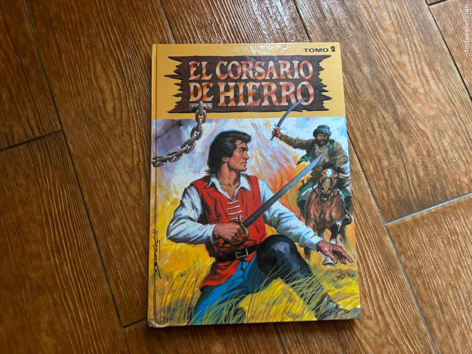 Tebeos: EL CORSARIO DE HIERRO . TOMO 2 . EDICIONES B