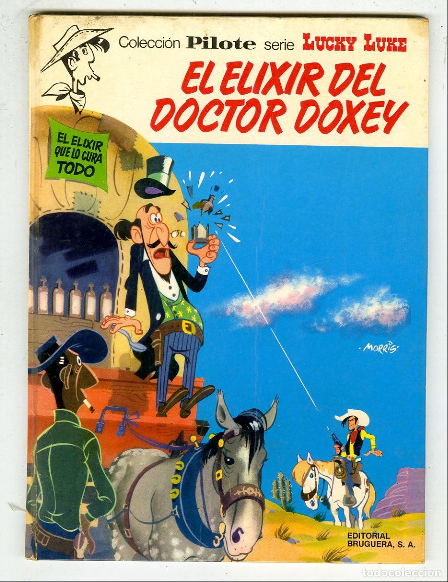 Tebeos: Pilote Lucky Luke El Elixir del Doctor Doxey (Bruguera, 1973) - Morris