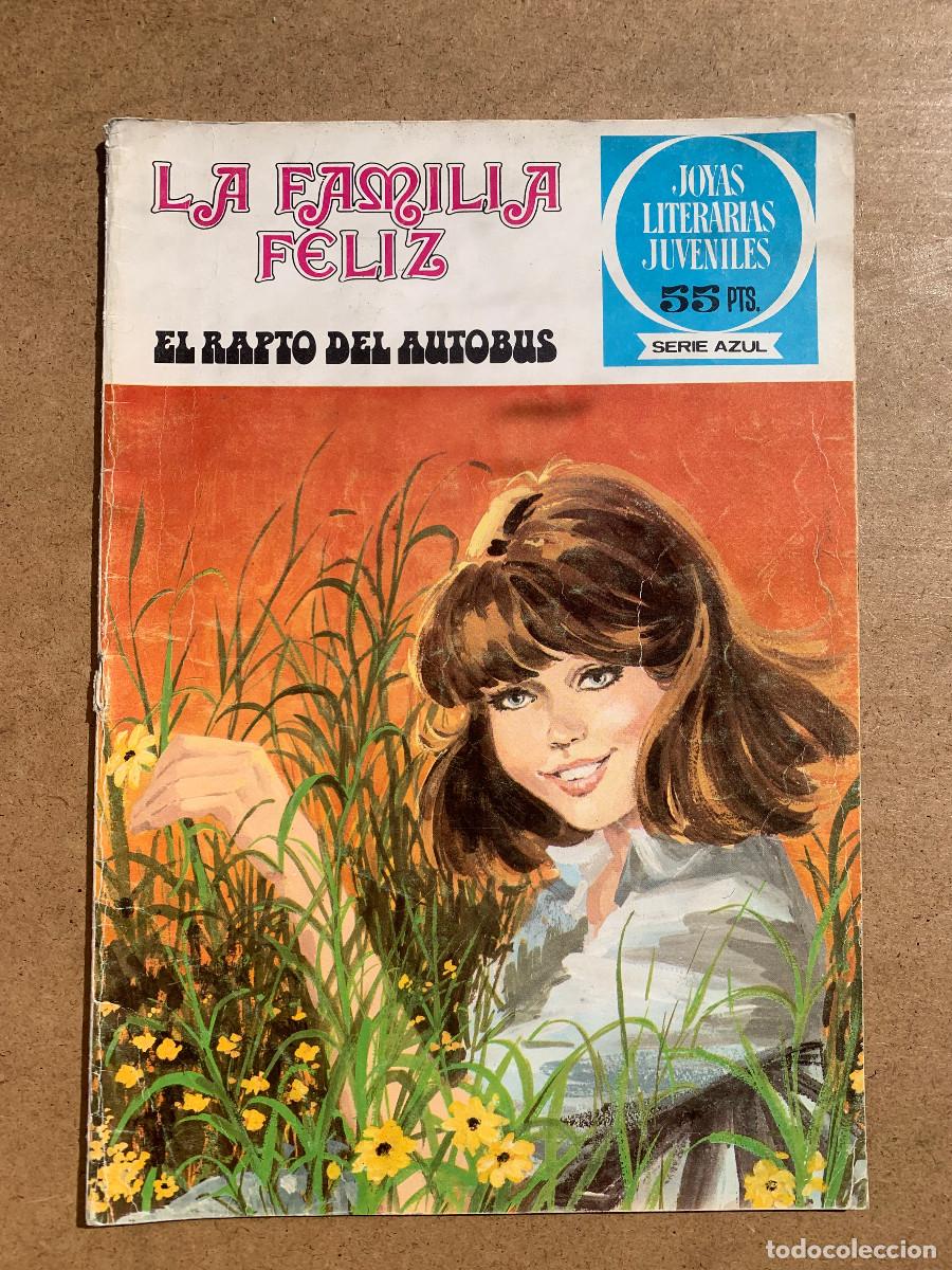 Tebeos: Joyas Literarias Juveniles Serie Azul n&ordm; 62: La Familia Feliz El Rapto del Autob&uacute;s