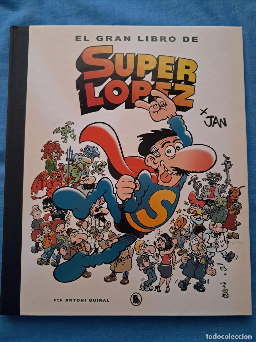 Tebeos: TOMO &rdquo;EL GRAN LIBRO DE SUPERLOPEZ&rdquo;