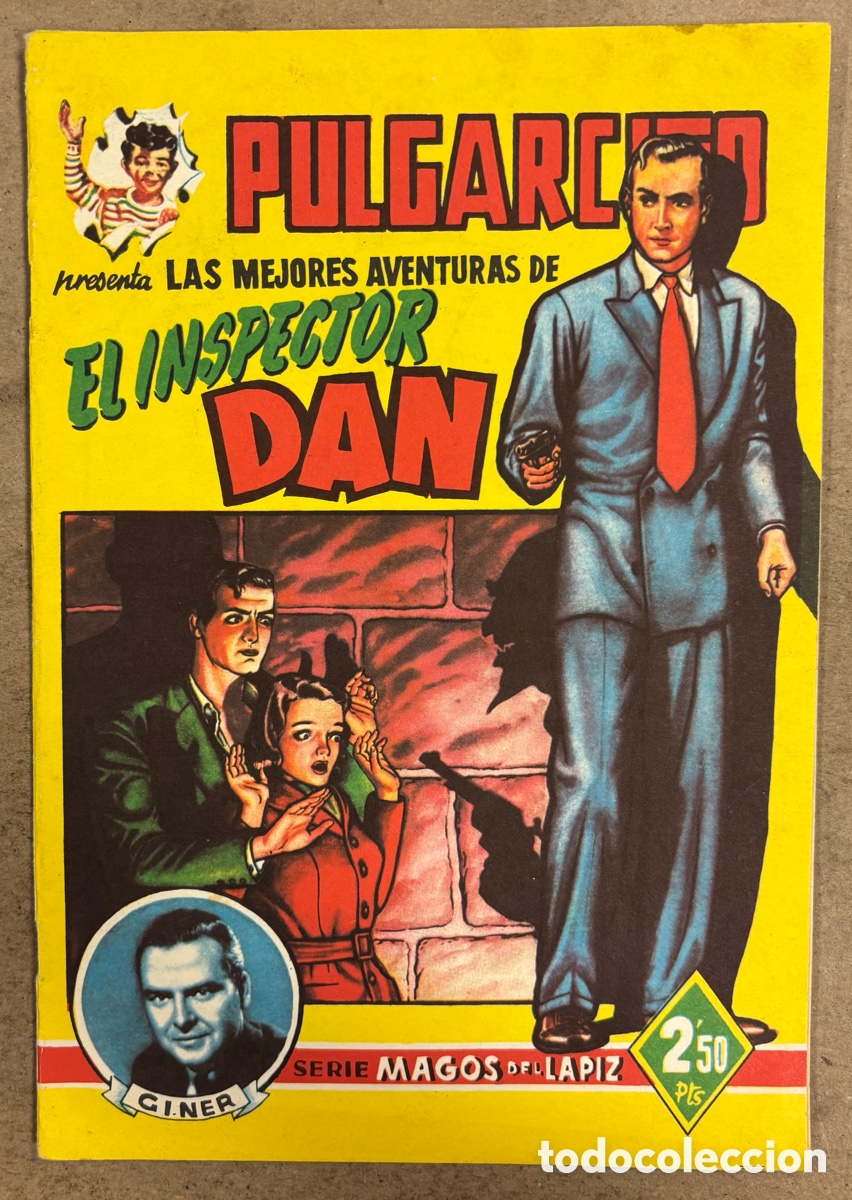 Tebeos: PULGARCITO PRESENTA LAS MEJORES AVENTURAS DE EL INSPECTOR DAN. GINER. BRUGUERA. MAGOS DEL L&Aacute;PIZ