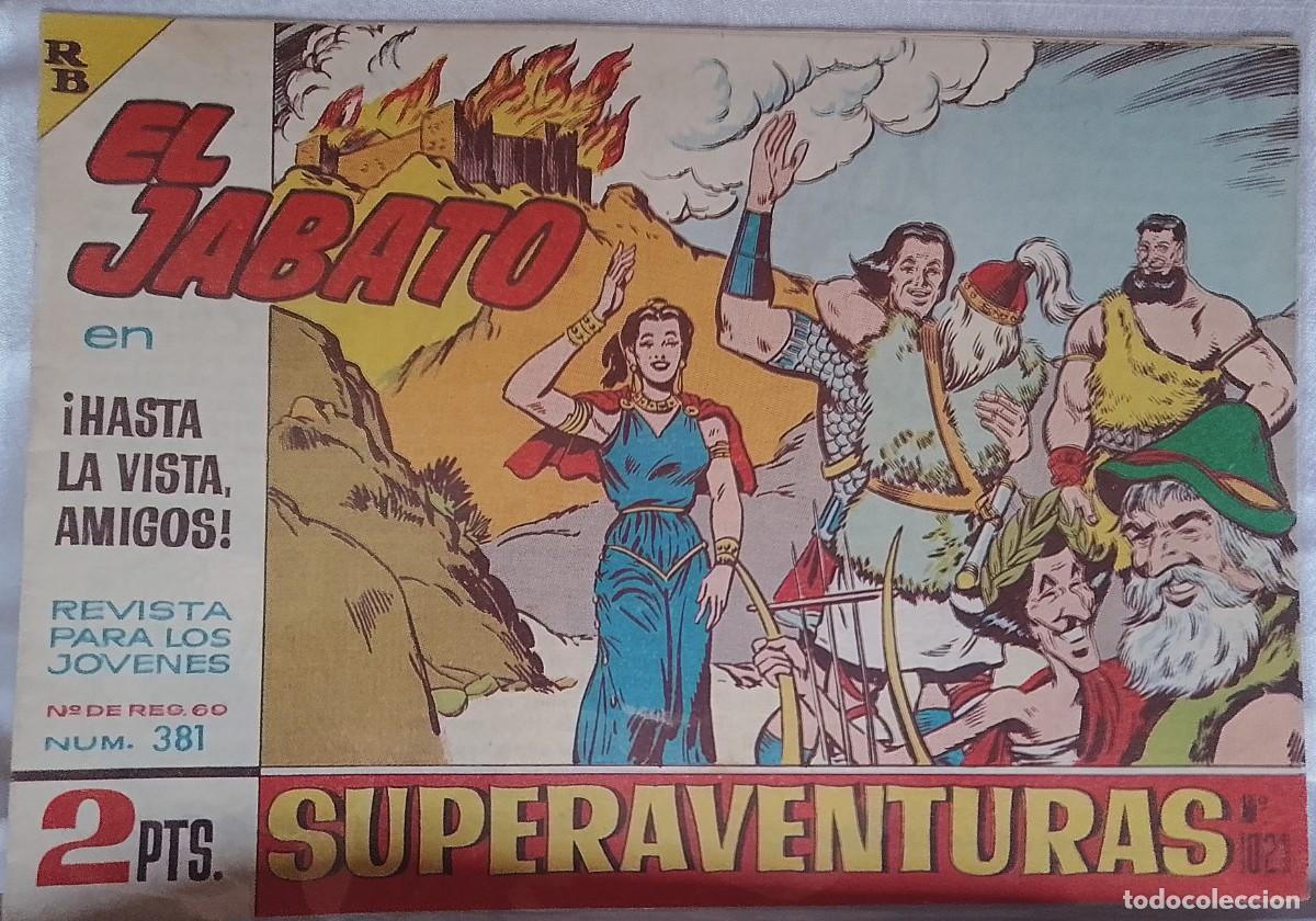 Tebeos: EL JABATO ORIGINAL BRUGUERA 1958 N&ordm; 381 ULTIMO-MUY BIEN-LEER TODO VER FOTOS