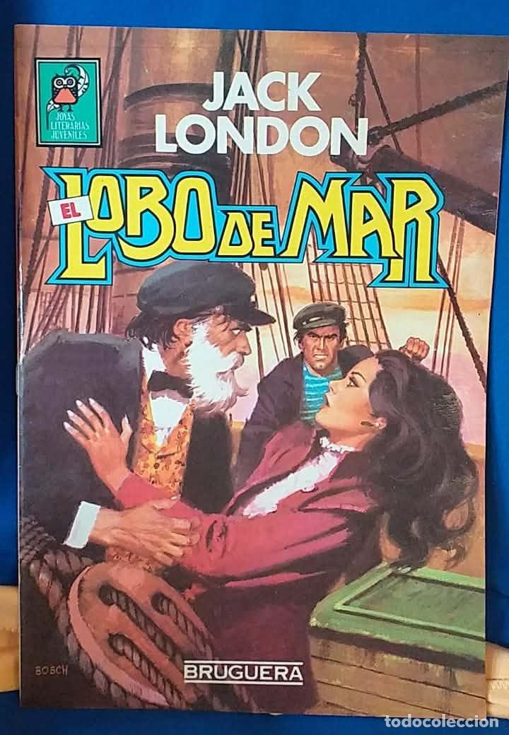 Tebeos: COMIC Joyas Literarias Juveniles. El Lobo de Mar. Jack London Bruguera 1985