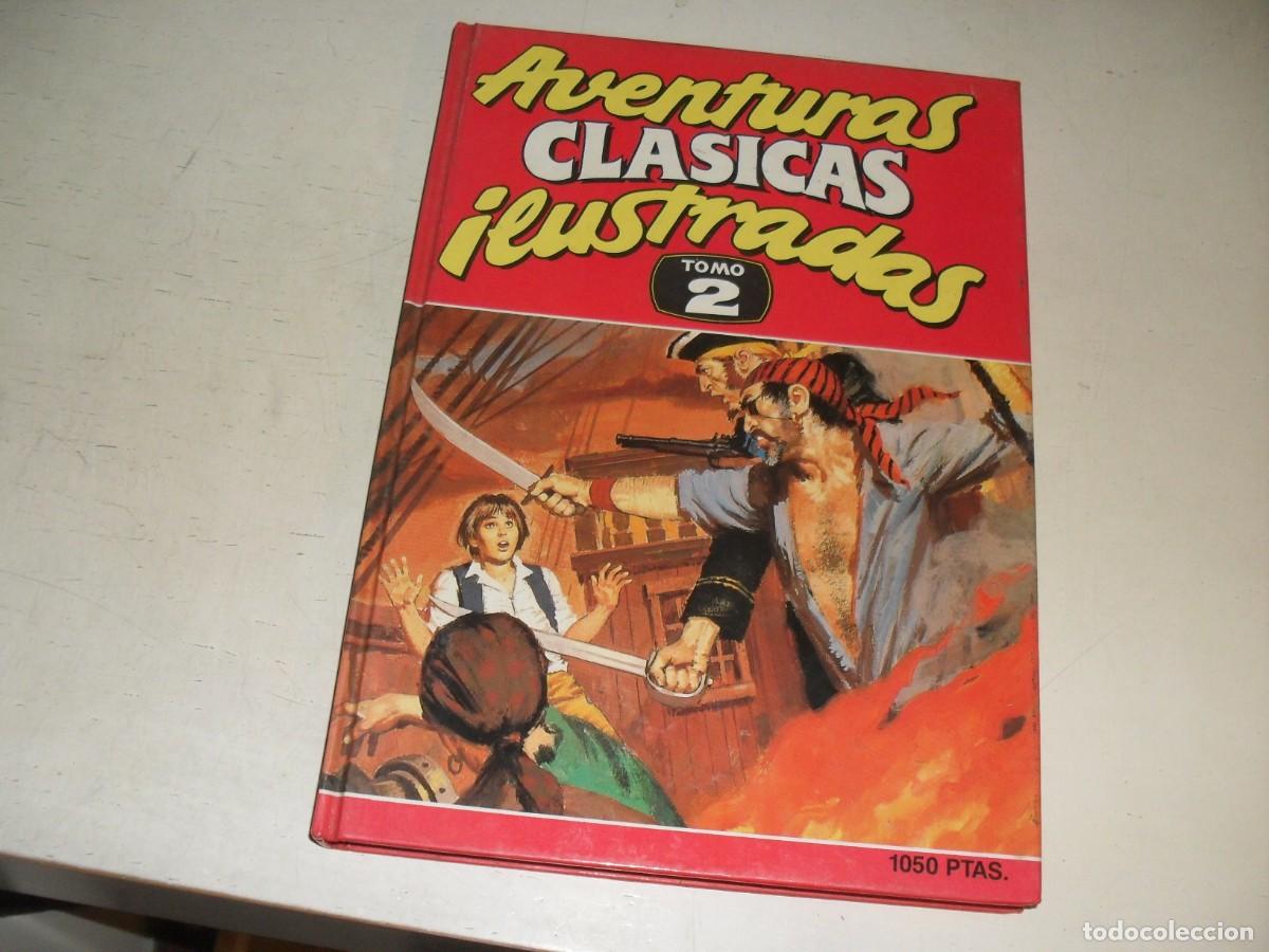 Tebeos: TOMO 2,DE 5,AVENTURAS CLASICAS ILUSTRADAS,CON 7 JOYAS LITERARIAS.EDICIONES B,1988