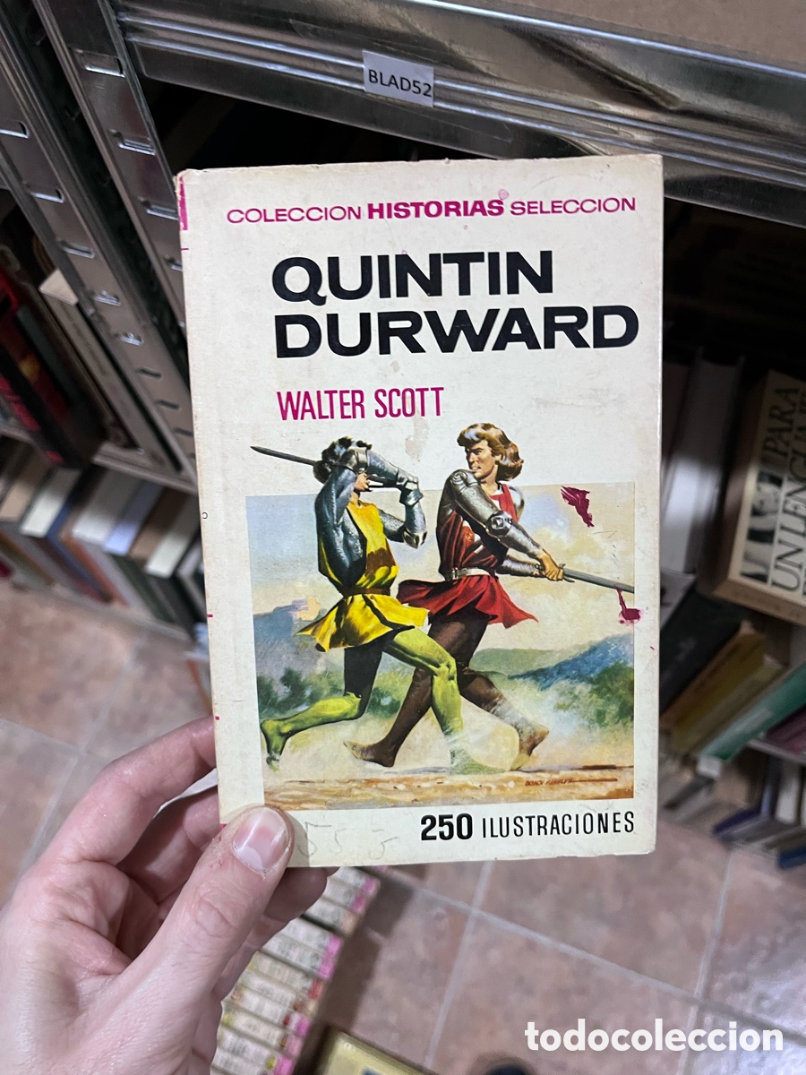 Tebeos: BLAS52 COLECCION HISTORIAS SELECCION QUINTIN DURWARD WALTER SCOTT