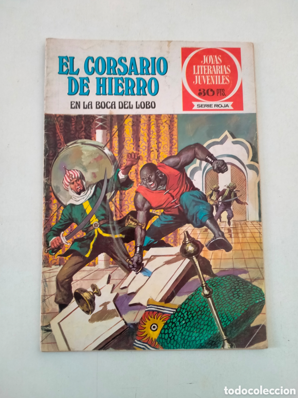 Tebeos: N&Uacute;MERO 4 EL CORSARIO DE HIERRO JOYAS LITERARIAS JUVENILES EDITORIAL BRUGUERA 1 EDICI&Oacute;N A&Ntilde;O 1977