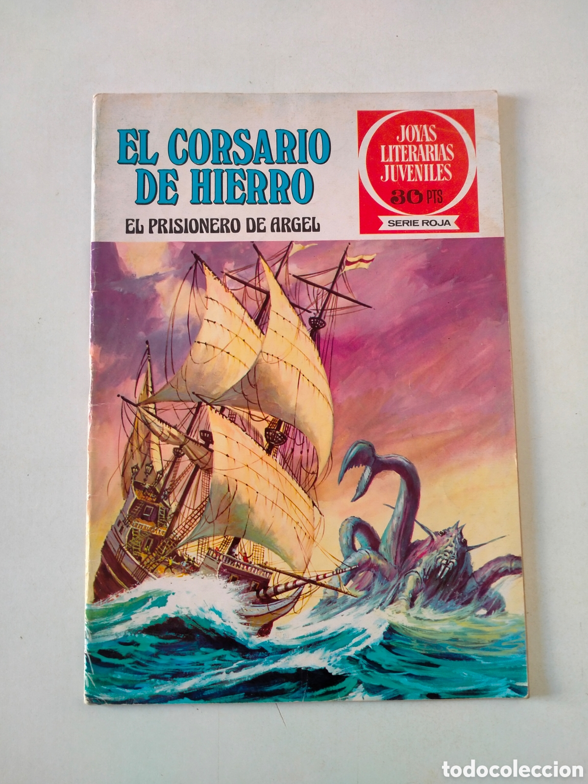 Tebeos: N&Uacute;MERO 10 EL CORSARIO DE HIERRO JOYAS LITERARIAS JUVENILES EDITORIAL BRUGUERA 1 EDICI&Oacute;N A&Ntilde;O 1978