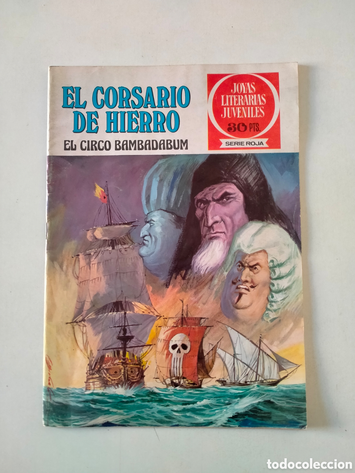 Tebeos: N&Uacute;MERO 11 EL CORSARIO DE HIERRO JOYAS LITERARIAS JUVENILES EDITORIAL BRUGUERA 1 EDICI&Oacute;N A&Ntilde;O 1978