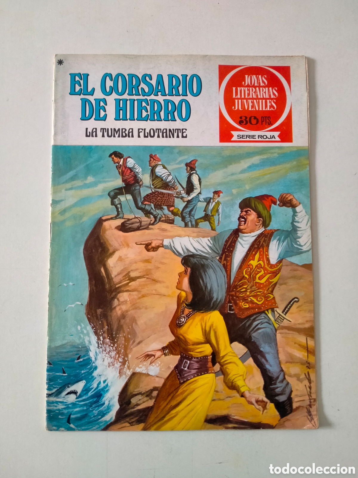 Tebeos: N&Uacute;MERO 16 EL CORSARIO DE HIERRO JOYAS LITERARIAS JUVENILES EDITORIAL BRUGUERA 1 EDICI&Oacute;N A&Ntilde;O 1978