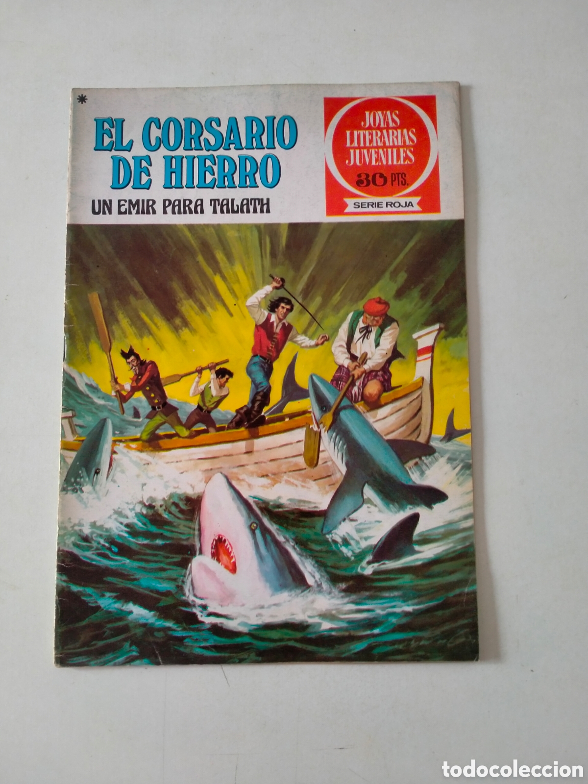 Tebeos: N&Uacute;MERO 23 EL CORSARIO DE HIERRO JOYAS LITERARIAS JUVENILES EDITORIAL BRUGUERA 1 EDICI&Oacute;N A&Ntilde;O 1978