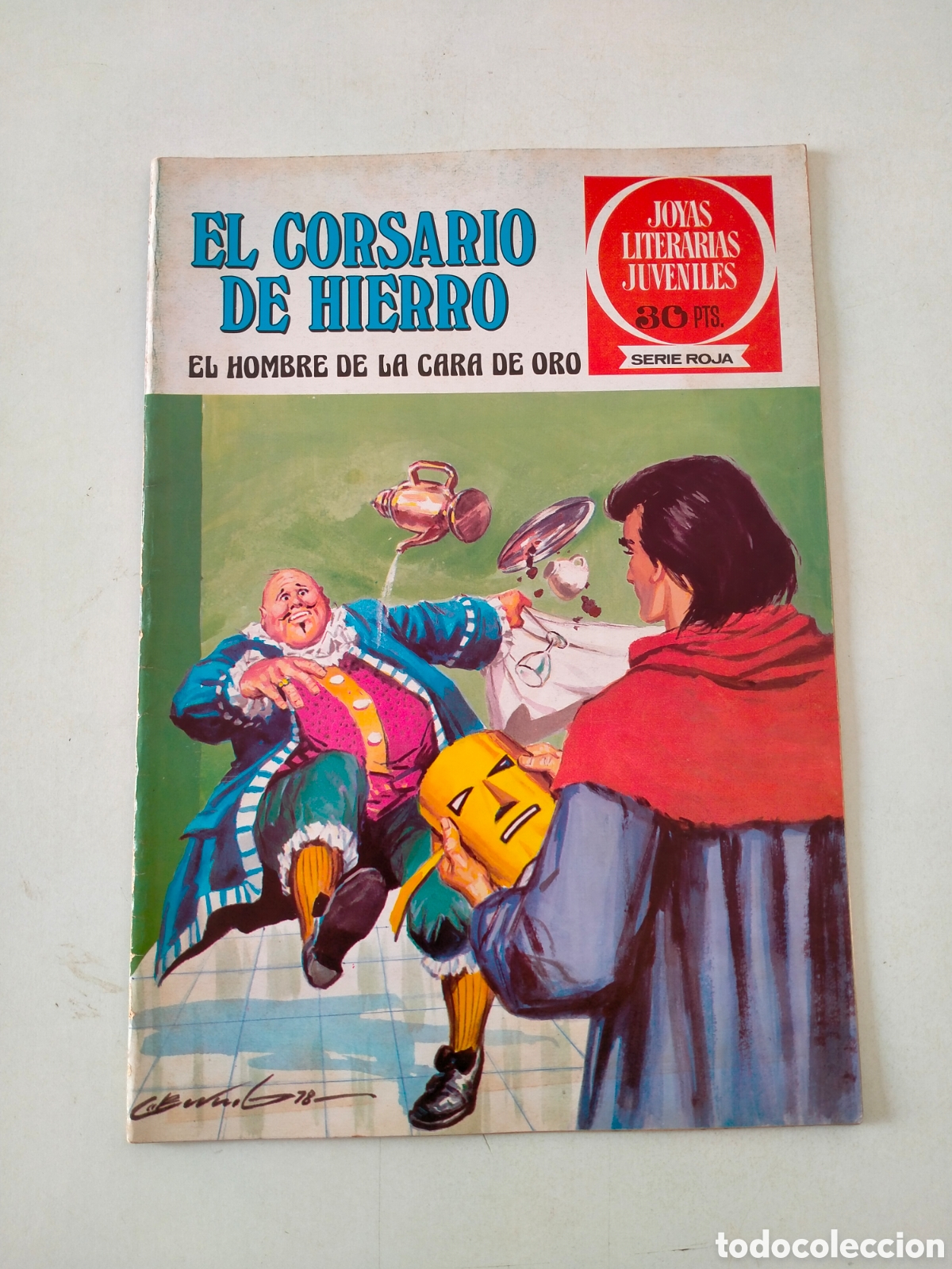 Tebeos: N&Uacute;MERO 32 EL CORSARIO DE HIERRO JOYAS LITERARIAS JUVENILES EDITORIAL BRUGUERA 1 EDICI&Oacute;N A&Ntilde;O 1978