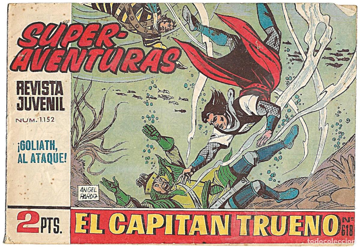 Tebeos: EL CAPITAN TRUENO N&ordm; 618 Y ULTIMO DE LA COLECCION-ORIGINAL 1956-MUY BIEN-LEER TODO VER FOTOS